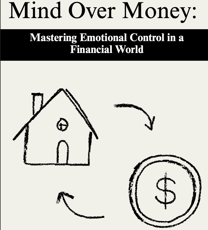 Mind Over Money: Mastering Emotional Control in a Financial World